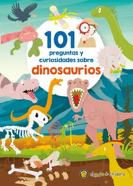 101 Preguntas y Curiosidades de los Dinosaurios