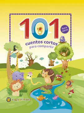 101 CUENTOS - CORTOS PARA COMPARTIR