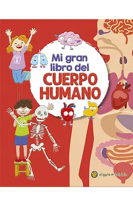 Mi Gran Libro del Cuerpo Humano