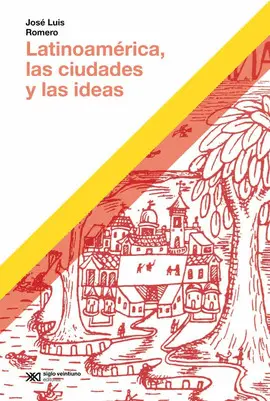 LATINOAMERICA, LAS CIUDADES Y LAS IDEAS (EDICIÓN 2023)