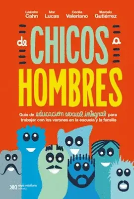 DE CHICOS A HOMBRES