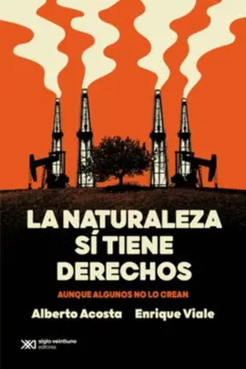 LA NATURALEZA SÍ TIENE DERECHOS
