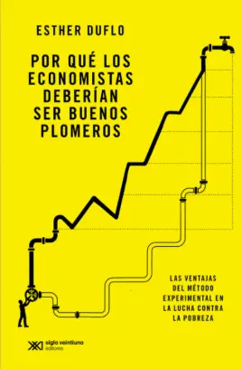 Por qué los Economistas Deberían Ser Buenos Plomeros