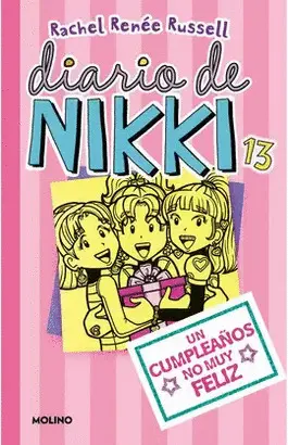 DIARIO DE NIKKI 13  UN CUMPLEAÑOS NO MUY FELIZ