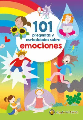 101 PREGUNTAS Y CURIOSIDADES SOBRE EMOCI
