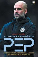 EL FÚTBOL DESPUÉS DE PEP