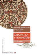 COSMOPOLTICA Y COSMOHISTORIA: UNA ANTI-SNTESIS