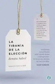 LA TIRANIA DE LA ELECCION
