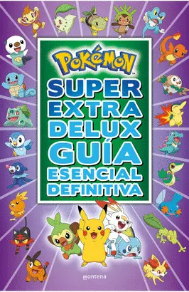 POKEMON SUPER EXTRA DELUX GUIA ESENCIAL