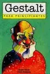 GESTALT PARA PRINCIPIANTES
