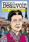 SIMONE DE BEAUVOIR PARA PRINCIPIANTES