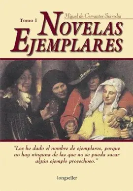 NOVELAS EJEMPLARES TOMO I