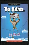 YO ADÁN... ¿Y EVA? EL MANUAL PARA HOMBRES