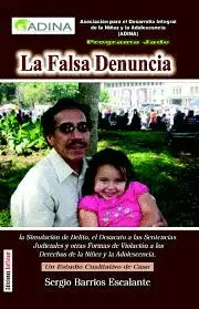 LA FALSA DENUNCIA