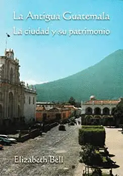 LA ANTIGUA GUATEMALA