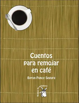 CUENTOS PARA REMOJAR EN CAFÉ