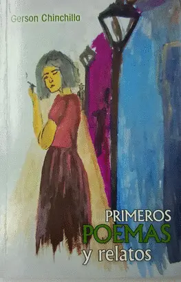 PRIMEROS POEMAS Y RELATOS