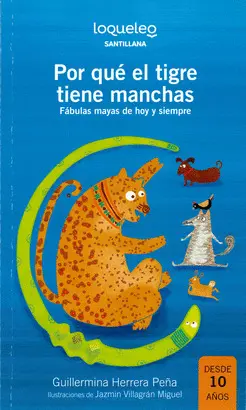 POR QUÉ EL TIGRE TIENE MANCHAS