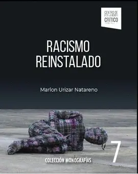 RACISMO REINSTALADO