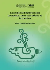 LAS POLÍTICAS LINGÜÍSTICAS EN GUATEMALA