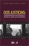 Dos Justicias: Coordinación Integral
