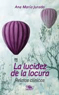 LUCIDEZ DE LA LOCURA