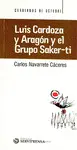 LUIS CARDOZA Y ARAGON Y EL GRUPO SAKER-TI