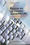 EDUCAR EN UN MUNDO SOCIOVIRTUAL