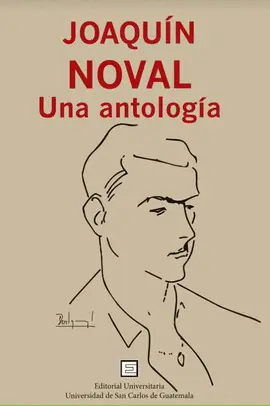 JOAQUÍN NOVAL UNA ANTOLOGÍA