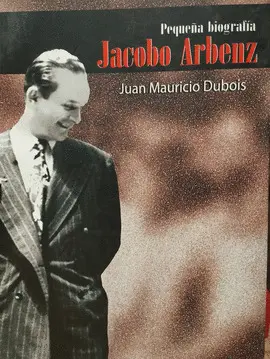 PEQUEÑA BIOGRAFÍA, JACOBO ARBENZ