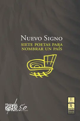 NUEVO SIGNO: SIETE POETAS PARA NOMBRAR UN PAÍS