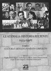GUATEMALA: HISTORIA RECIENTE (1954-1996) TOMO V