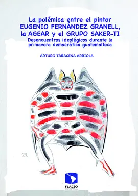 LA POLÉMICA ENTRE EL PINTOR EUGENIO FERNÁNDEZ GRANELL, LA AGEAR Y EL GRUPO SAKER-TI