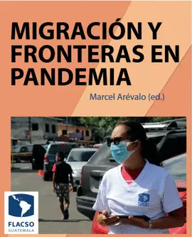 MIGRACIÓN Y FRONTERAS EN PANDEMIA