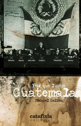 POR QUÉ LUCHA GUATEMALA