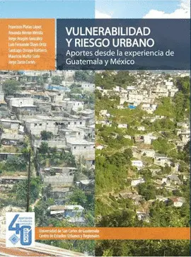 VULNERABILIDAD Y RIESGO URBANO