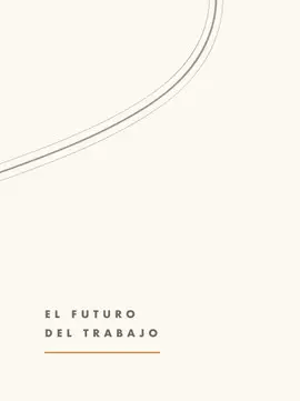 EL FUTURO DEL TRABAJO