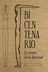 BICENTENARIO: EN BUSCA DE LA LIBERTAD