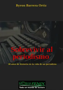 SOBREVIVIR AL PERIODISMO