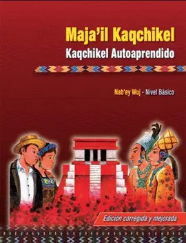 KAQCHIKEL AUTOAPRENDIDO NIVEL BÁSICO