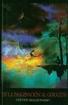 De la Imaginación Al Corazón