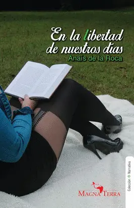 EN LA LIBERTAD DE NUESTROS DÍAS