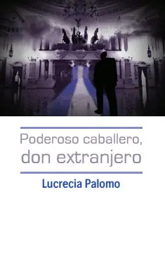 PODEROSO CABALLERO, DON EXTRANJERO