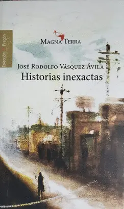 HISTORIAS INEXACTAS