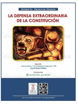 LA DEFENSA EXTRAORDINARIA DE LA CONSTITUCIÓN