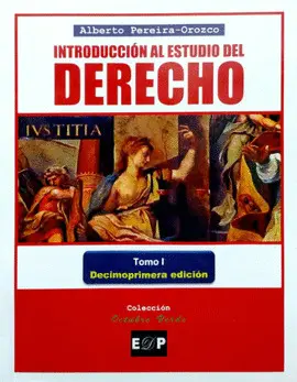 INTRODUCCION AL ESTUDIO DEL DERECHO TOMO I