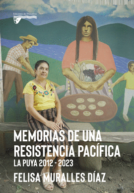 MEMORIAS DE UNA RESISTENCIA PACFICA