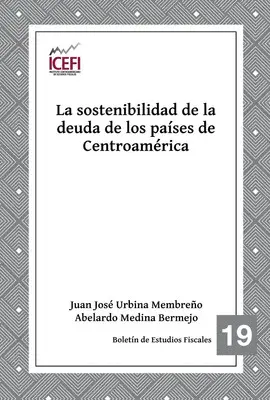 LA SOSTENIBILIDAD DE LA DEUDA EN CENTROAMÉRICA