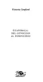 GUATEMALA DEL GENOCIDIO AL FEMINICIDIO