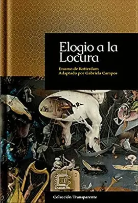 ELOGIO A LA LOCURA